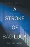 Stroke of Bad Luck