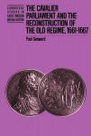Cavalier Parliament and the Reconstruction of the Old Regime, 1661–1667