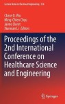Proceedings of the 2nd International Conference on Healthcare Science and Engineering