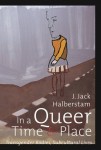 In a Queer Time and Place