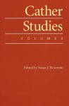 Cather Studies, Volume 3