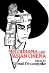 Melodrama and Asian Cinema