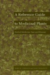 Reference Guide to Medicinal Plants