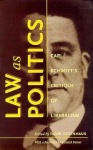 Law As Politics