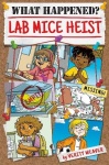 Lab Mice Heist