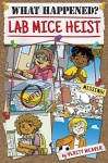 Lab Mice Heist