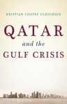 Qatar and the Gulf Crisis