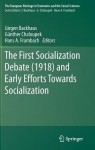 First Socialization Debate (1918) and Early Efforts Towards Socialization