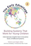Early Advantage 2—Building Systems That Work for Young Children
