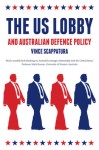 US Lobby and Australian Defence Policy