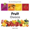 My First Bilingual Book -  Fruit (English-Polish)