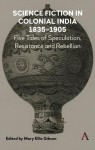 Science Fiction in Colonial India, 1835–1905