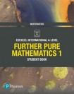 Pearson Edexcel International A Level Mathematics Further Pure Mathematics 1 Student Book