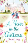 Year in the Chateau