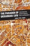 Paradox of Ukrainian Lviv