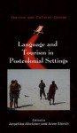 Language and Tourism in Postcolonial Settings