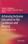 Achieving Inclusive Education in the Caribbean and Beyond