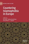 Countering Islamophobia in Europe