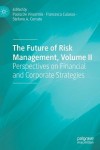 Future of Risk Management, Volume II
