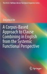 Corpus-Based Approach to Clause Combining in English from the Systemic Functional Perspective