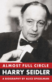 Almost Full Circle: Harry Seidler