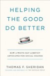 Helping the Good Do Better