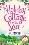 Holiday Cottage by the Sea