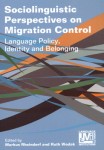 Sociolinguistic Perspectives on Migration Control