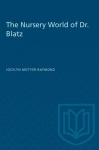 Nursery World of Dr. Blatz