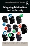 Mapping Motivation for Leadership