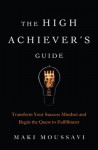 High Achiever's Guide