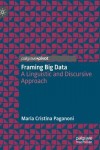 Framing Big Data