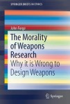 Morality of Weapons Research