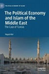 Political Economy and Islam of the Middle East