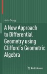 New Approach to Differential Geometry using Clifford's Geometric Algebra