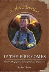 If the Fire Comes