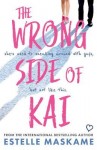 Wrong Side of Kai