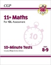 11+ GL 10-Minute Tests: Maths - Ages 8-9 (with Online Edition)