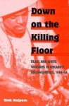Down on the Killing Floor