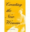 Creating the New Woman