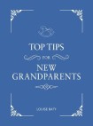 Top Tips for New Grandparents