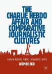 Charlie Hebdo Affair and Comparative Journalistic Cultures