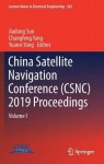 China Satellite Navigation Conference (CSNC) 2019 Proceedings