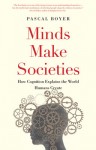 Minds Make Societies