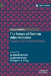 Future of Election Administration