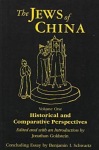 Jews of China: v. 1: Historical and Comparative Perspectives