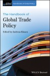 Handbook of Global Trade Policy