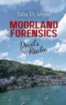 Moorland Forensics - Devil's Realm