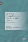 European Perspectives on Transformation Theory