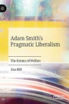 Adam Smith’s Pragmatic Liberalism